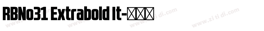 RBNo31 Extrabold It字体转换